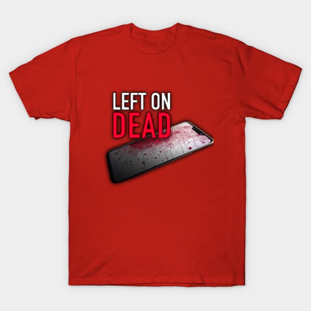 Left on Dead Logo T-Shirt by True Crimecast